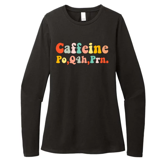 Caffeine Po Q4h Prn Womens CVC Long Sleeve Shirt