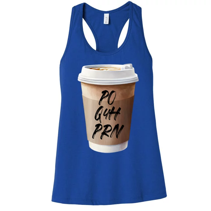 Caffeine Po Q4h Prn Funny Nurse Week Funny Gift Po Q4h Prn Pocket Gift Women's Racerback Tank