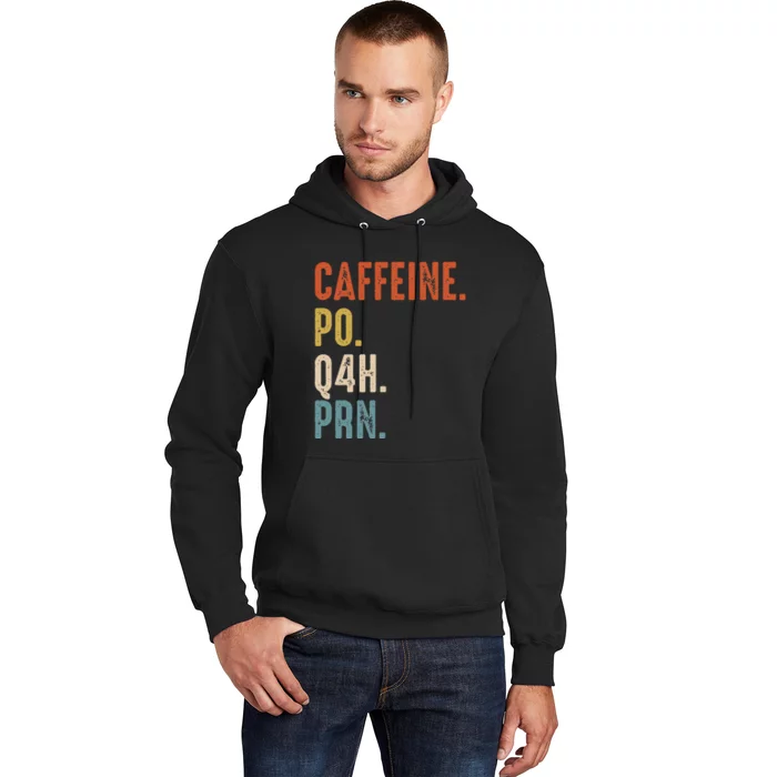 Caffeine Po Q4h Prn Vintage Nurse Hoodie