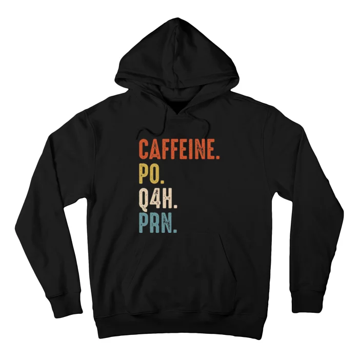 Caffeine Po Q4h Prn Vintage Nurse Hoodie