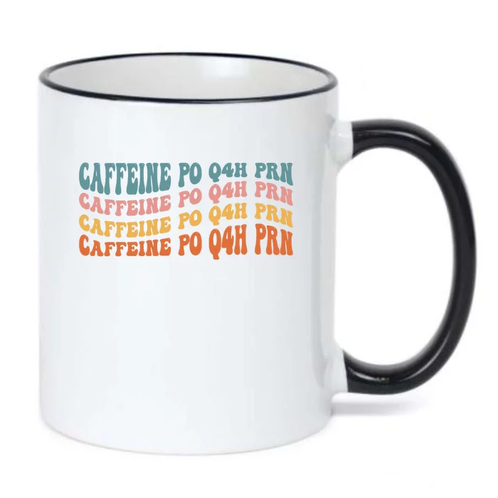 Caffeine PO Q4H PRN Funny Caffeine Nurse Healthcare Workers Black Color Changing Mug