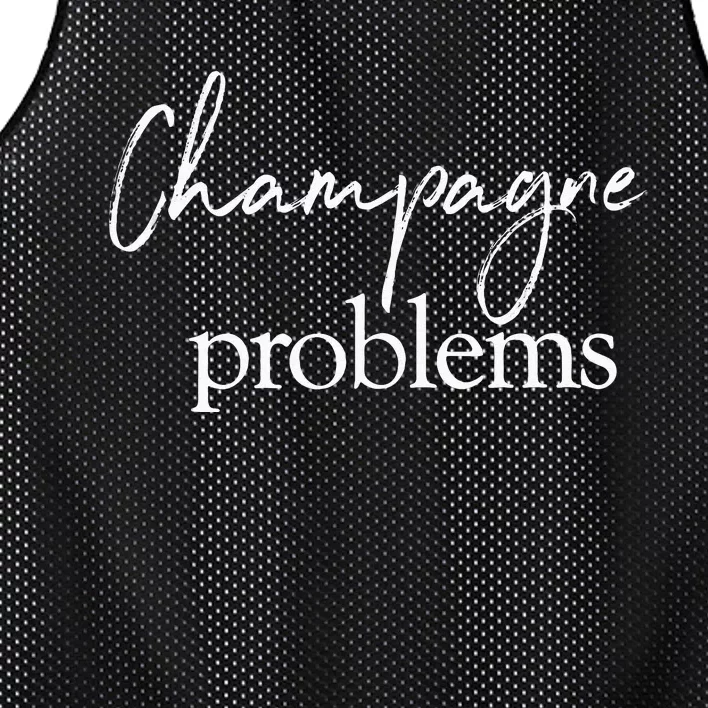 Champagne Problems Quote Mesh Reversible Basketball Jersey Tank