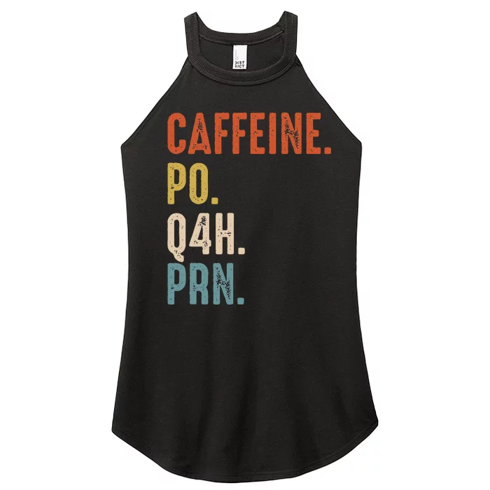 Caffeine Po Q4h Prn Funny Nurse Vintage Women’s Perfect Tri Rocker Tank