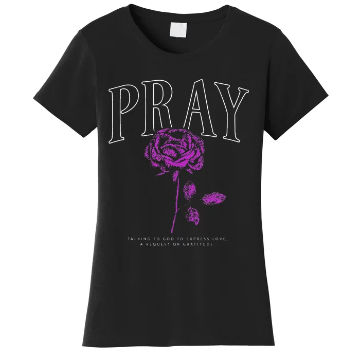 Christian Prayer Rose Streetwear For N Floral Faith Women's T-Shirt