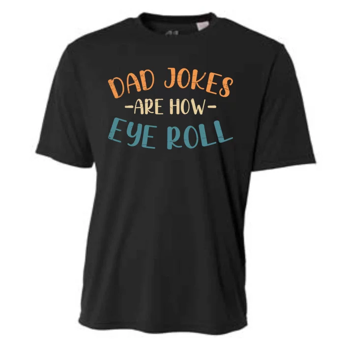 Cringe Puns Rad Jokes Funny Fathers Day Gift Dad Jokes Gift Cooling Performance Crew T-Shirt