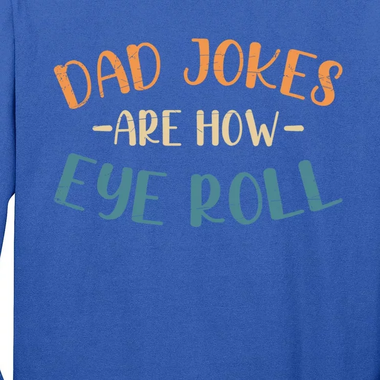 Cringe Puns Rad Jokes Funny Fathers Day Gift Dad Jokes Gift Tall Long Sleeve T-Shirt