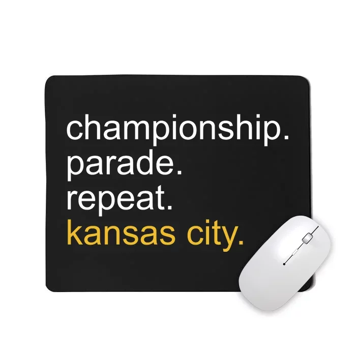 Championship Parade Repeat Kansas City Mousepad