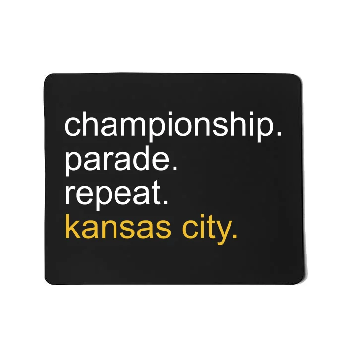 Championship Parade Repeat Kansas City Mousepad