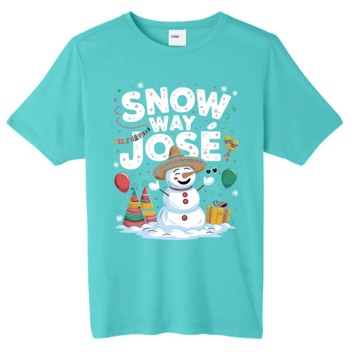 Christmas Pun Snow Snow Way Jose Gift ChromaSoft Performance T-Shirt