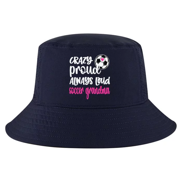 Crazy Proud Soccer Grandma Soccer Player Grandmother Cool Comfort Performance Bucket Hat