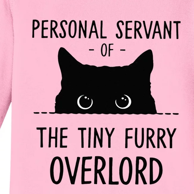 Cat Personal Servant Of The Tiny Furry Overlord Funny Baby Long Sleeve Bodysuit