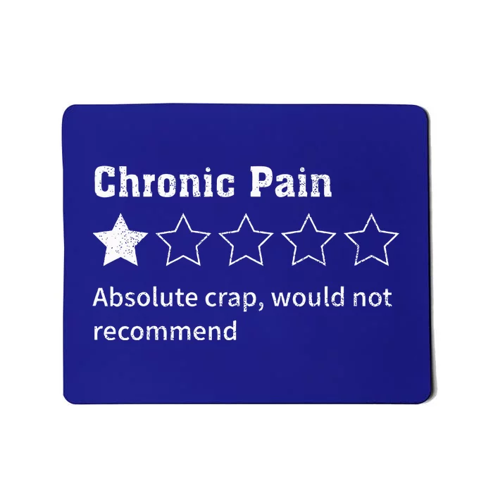 Chronic Pain Sarcastic Quotes Chronic Pain Recommend Mousepad