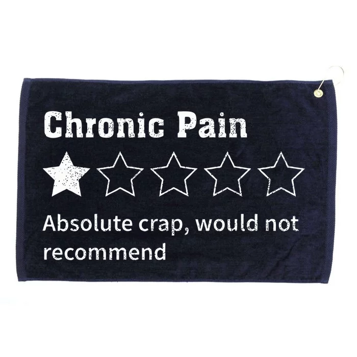 Chronic Pain Sarcastic Quotes Chronic Pain Recommend Grommeted Golf Towel