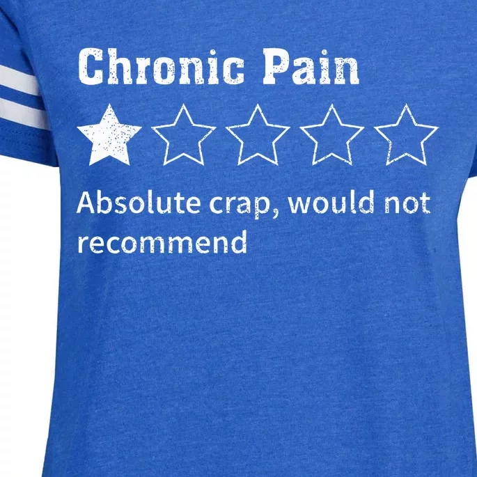 Chronic Pain Sarcastic Quotes Chronic Pain Recommend Enza Ladies Jersey Football T-Shirt