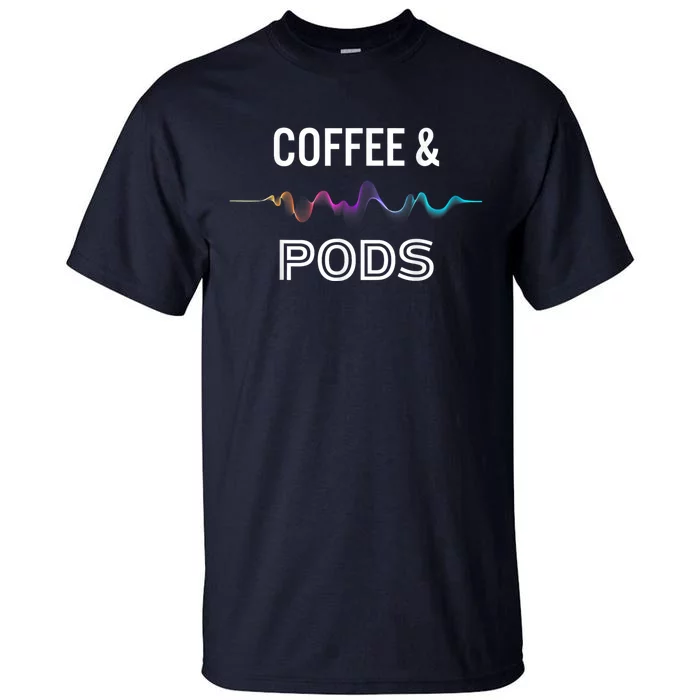 Coffee & Pods Sound Wave Tee Tall T-Shirt