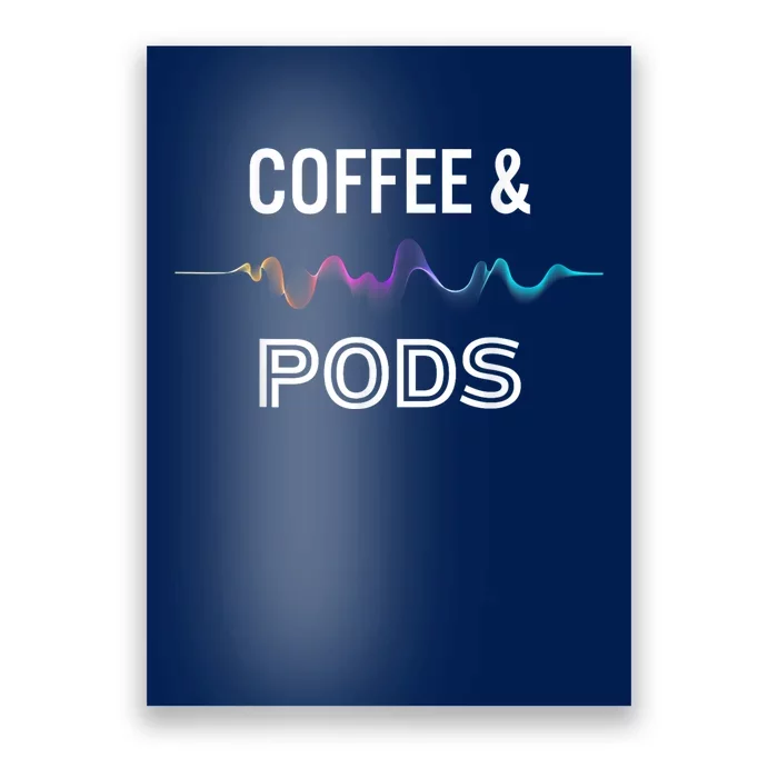 Coffee & Pods Sound Wave Tee Poster