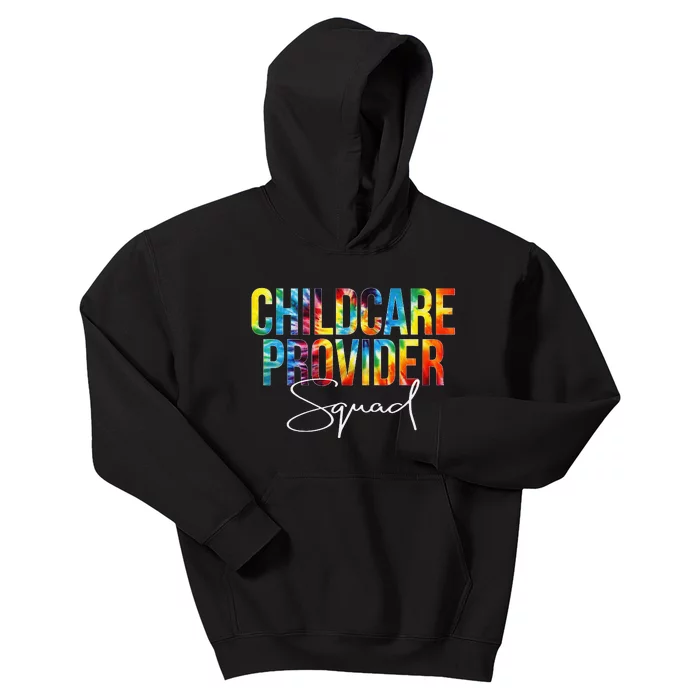 Childcare Provider Squad Appreciation Day Tie Dye  Work Kids Hoodie