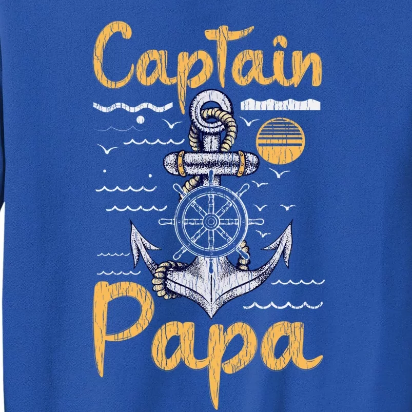 Captain Papa Sailing Boating Father Son Dad Matching Sailor Gift Tall Sweatshirt