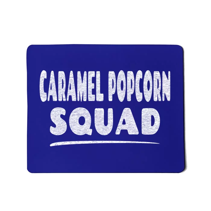 Caramel Popcorn Squad Gift Mousepad