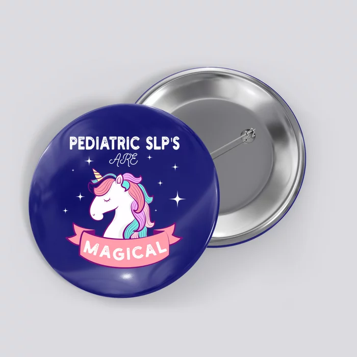 Cute Pediatric Speech Therapy Therapisgift Slp Unicorn Gift Button