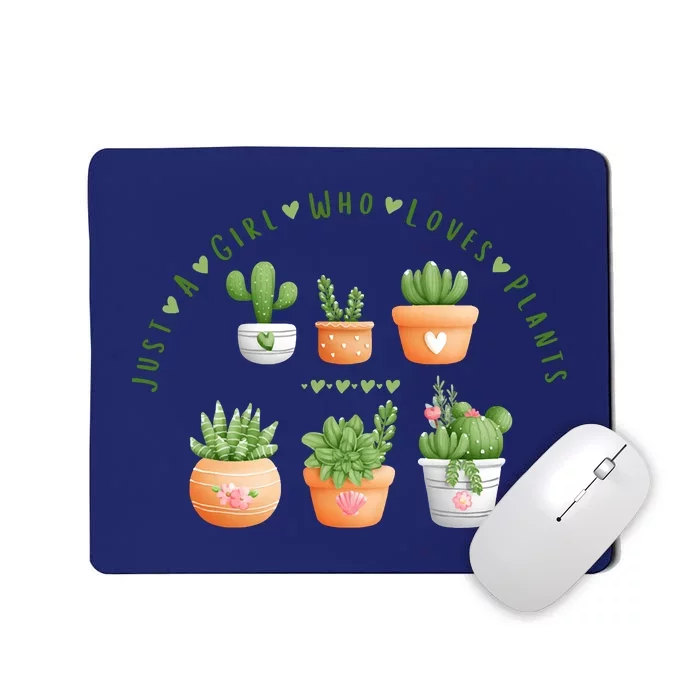 Cactus Plant, Succulents, Just A Girl Who Loves Plants Mousepad