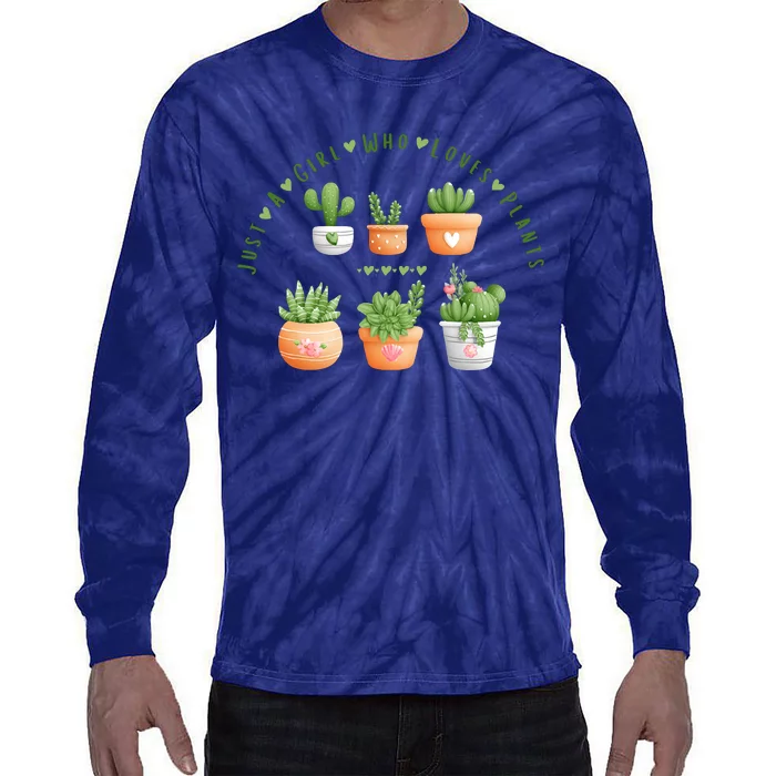 Cactus Plant, Succulents, Just A Girl Who Loves Plants Tie-Dye Long Sleeve Shirt