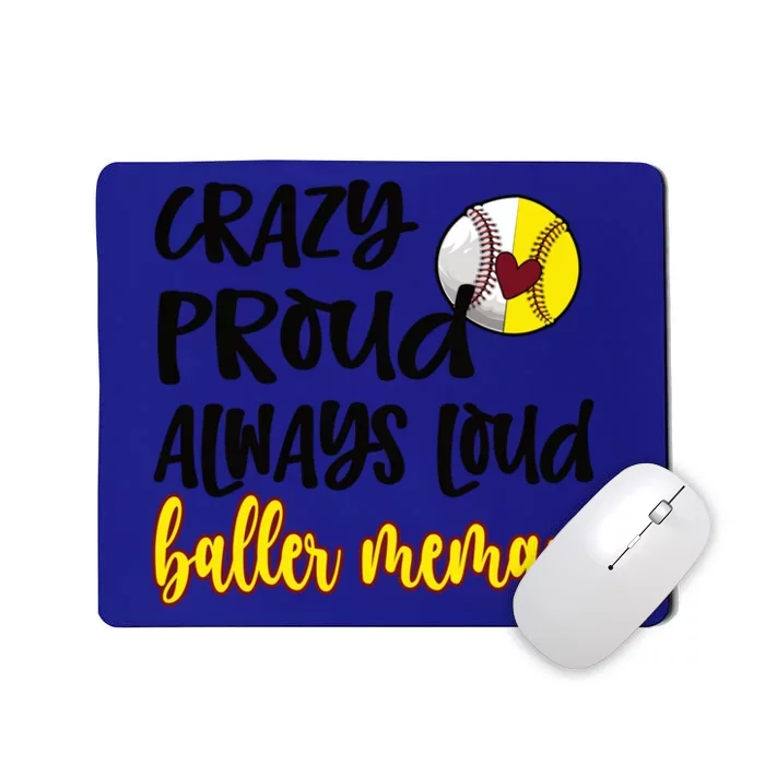 Crazy Proud Softball Baseball Memaw Grandma Cool Gift Mousepad