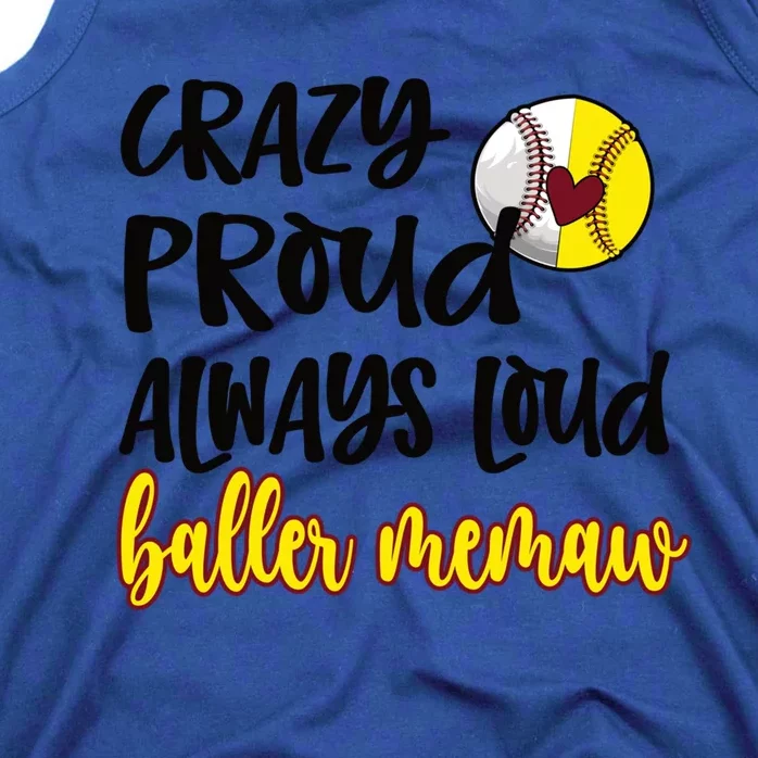 Crazy Proud Softball Baseball Memaw Grandma Cool Gift Tank Top