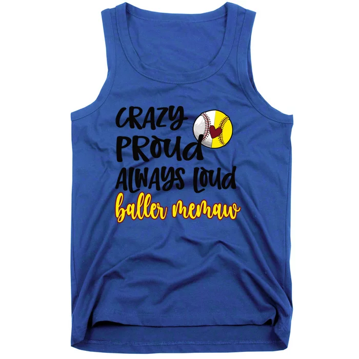 Crazy Proud Softball Baseball Memaw Grandma Cool Gift Tank Top