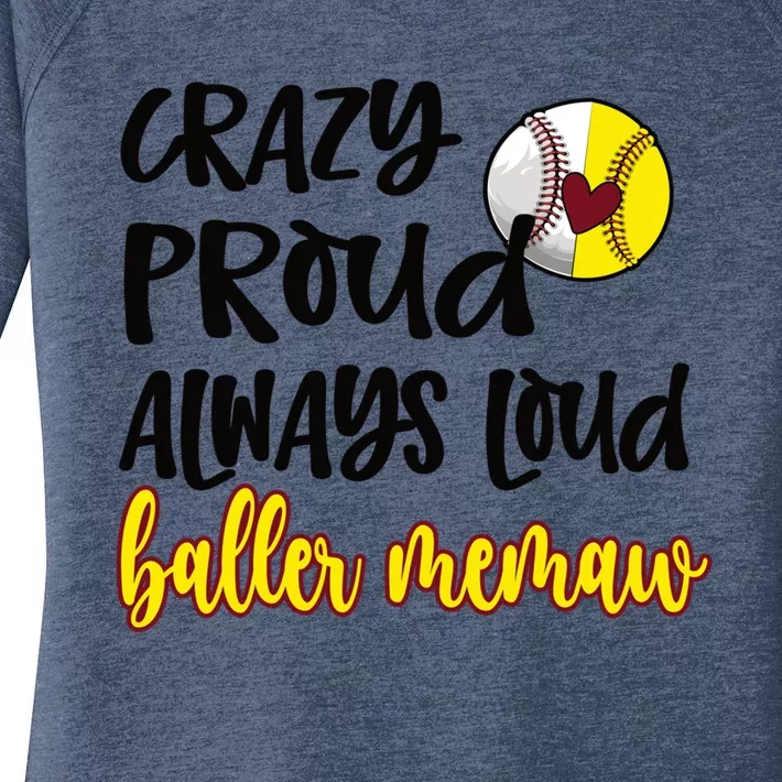 Crazy Proud Softball Baseball Memaw Grandma Cool Gift Women's Perfect Tri Tunic Long Sleeve Shirt