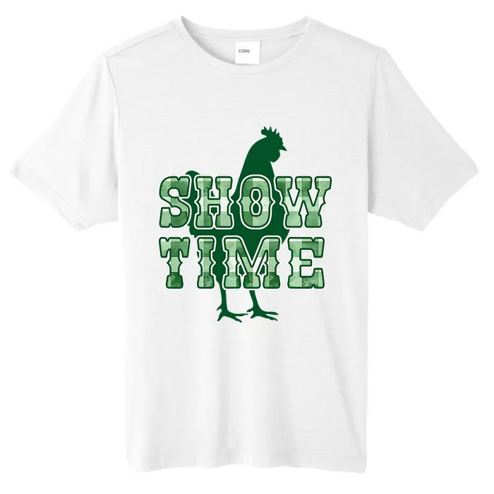 Chicken Poultry Show Time For Fair Week ChromaSoft Performance T-Shirt