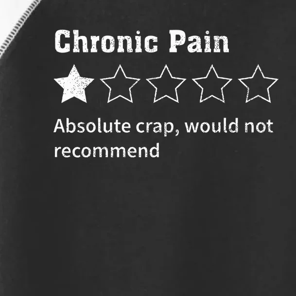 Chronic Pain Sarcastic Quotes Chronic Pain Recommend S Absol Toddler Fine Jersey T-Shirt