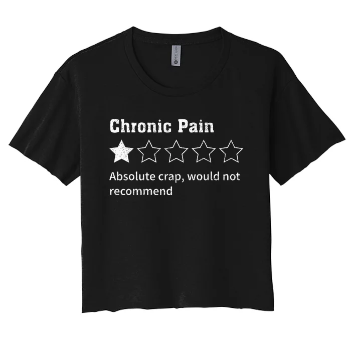 Chronic Pain Sarcastic Quotes Chronic Pain Recommend S Absol Women's Crop Top Tee