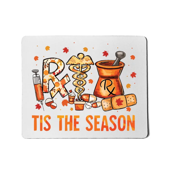 Cpht Pharmacy Technician Fall Theme Shirts Tis The Season Mousepad