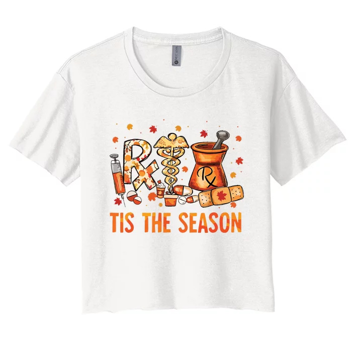 Cpht Pharmacy Technician Fall Theme Shirts Tis The Season Women's Crop Top Tee