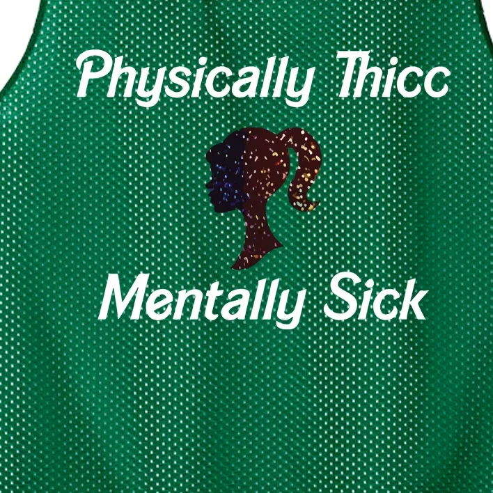 Cricutbutcrass Physically Thicc Mentally Sick Mesh Reversible Basketball Jersey Tank