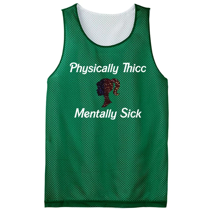 Cricutbutcrass Physically Thicc Mentally Sick Mesh Reversible Basketball Jersey Tank