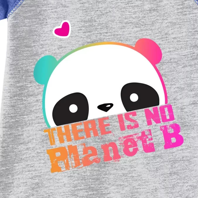 Cute Panda: There Is No Planet B Gift Climate Change Is Real! Gift Infant Baby Jersey Bodysuit