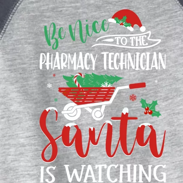 Christmas Pharmacy Technician Santa Be Nice Funny Xmas Gift Toddler Fine Jersey T-Shirt