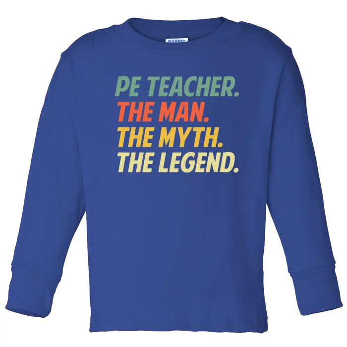 Cool Pe Teacher Art Physical Education Teacher Cool Gift Toddler Long Sleeve Shirt