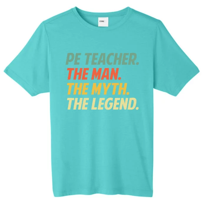 Cool Pe Teacher Art Physical Education Teacher Cool Gift ChromaSoft Performance T-Shirt