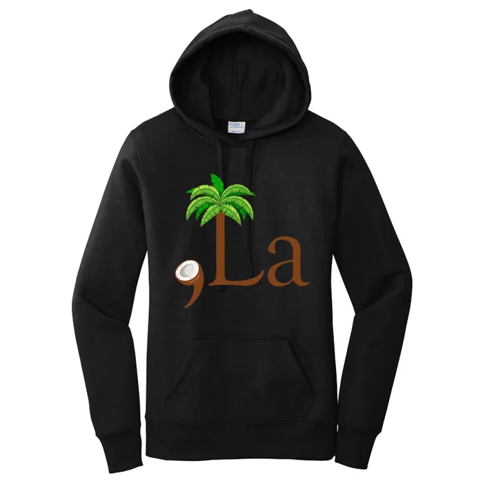 Coconut Palm Tree Comma + La Kamala Harris President 2024 Gift Women's Pullover Hoodie