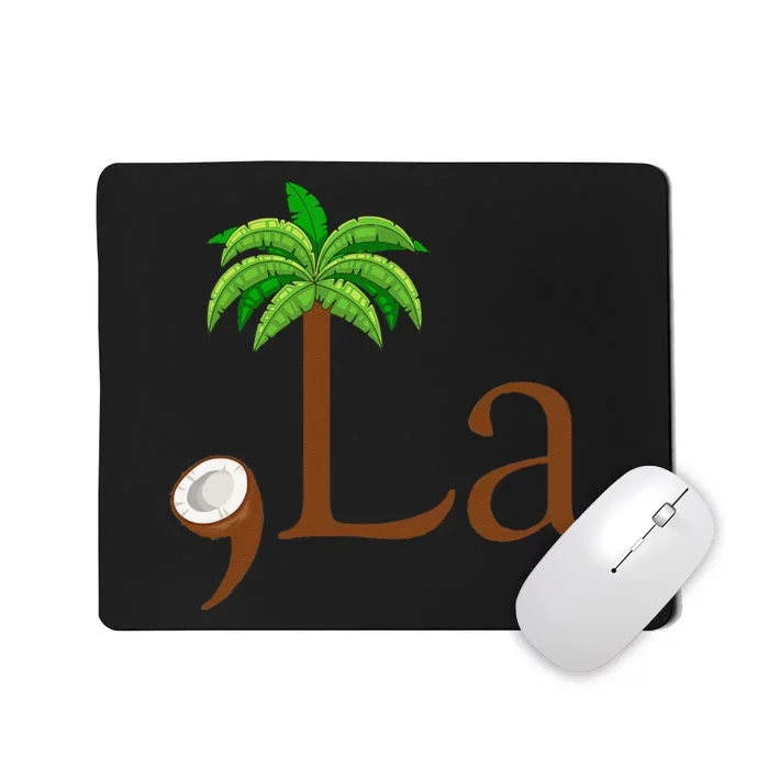 Coconut Palm Tree Comma + La Kamala Harris President 2024 Gift Mousepad