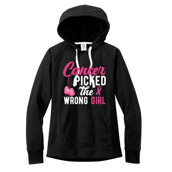 Cancer Picked The Wrong Girl Pink Ribbon Women's Fleece Hoodie