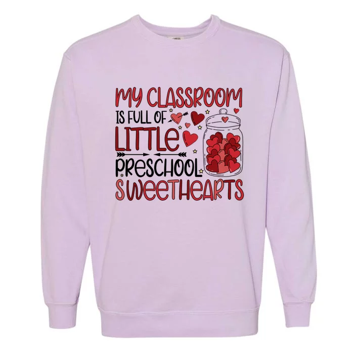 Cute Preschool Teacher Valentines Day Preschool Teaching Gift Garment-Dyed Sweatshirt