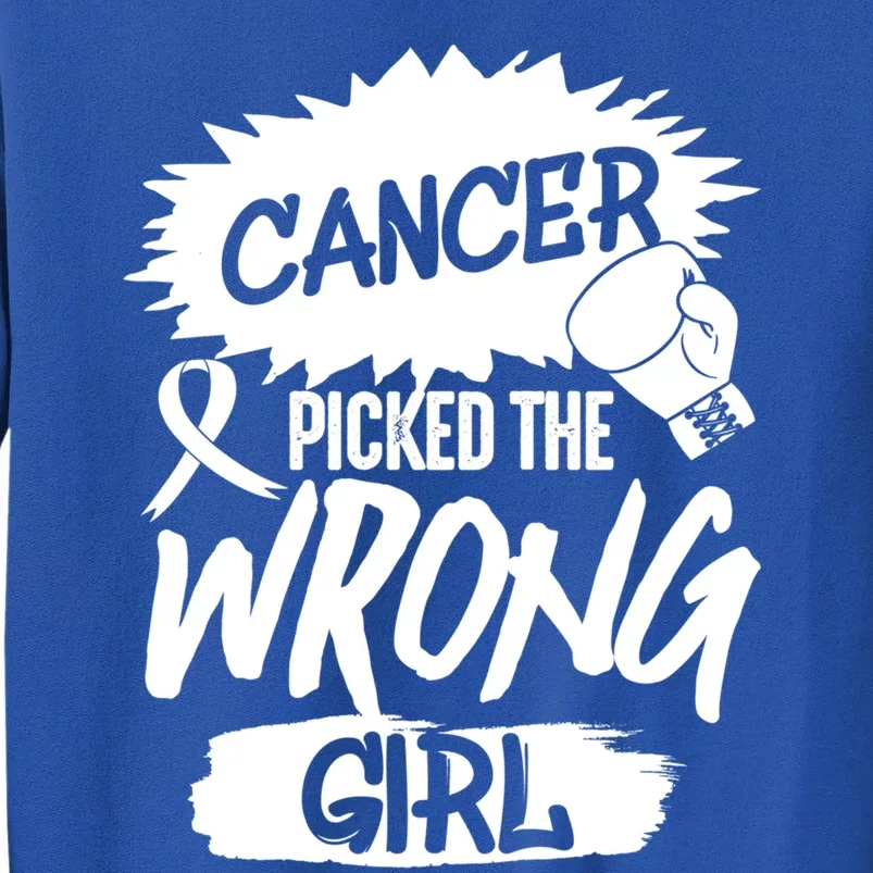 Cancer Picked The Wrong Cool Gift Tall Sweatshirt