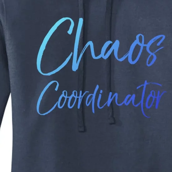 Cute Preschool Teacher Gift Chaos Coordinator Great Gift Women's Pullover Hoodie