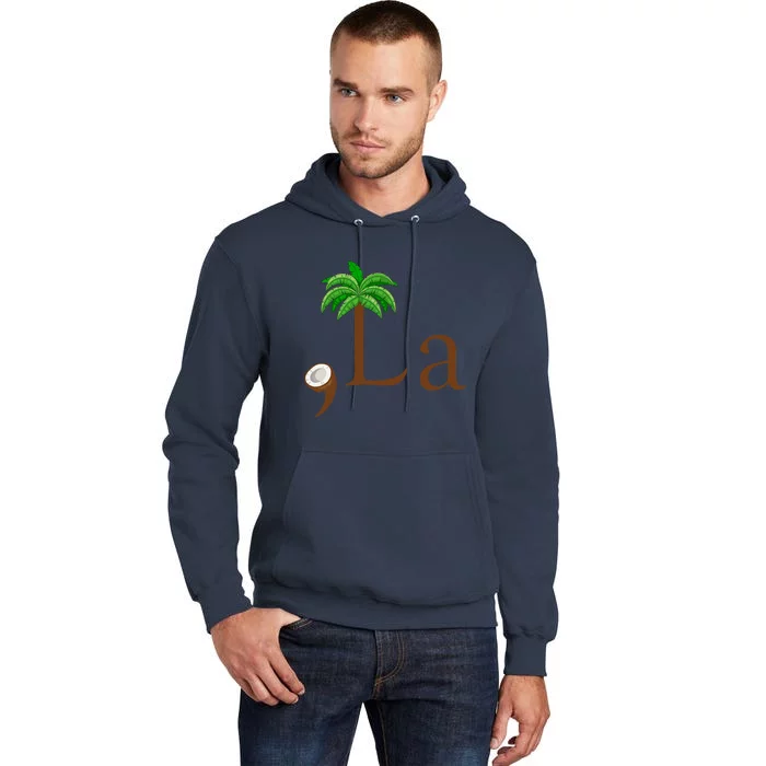 Coconut Palm Tree Comma + La Kamala Harris President 2024 Tall Hoodie