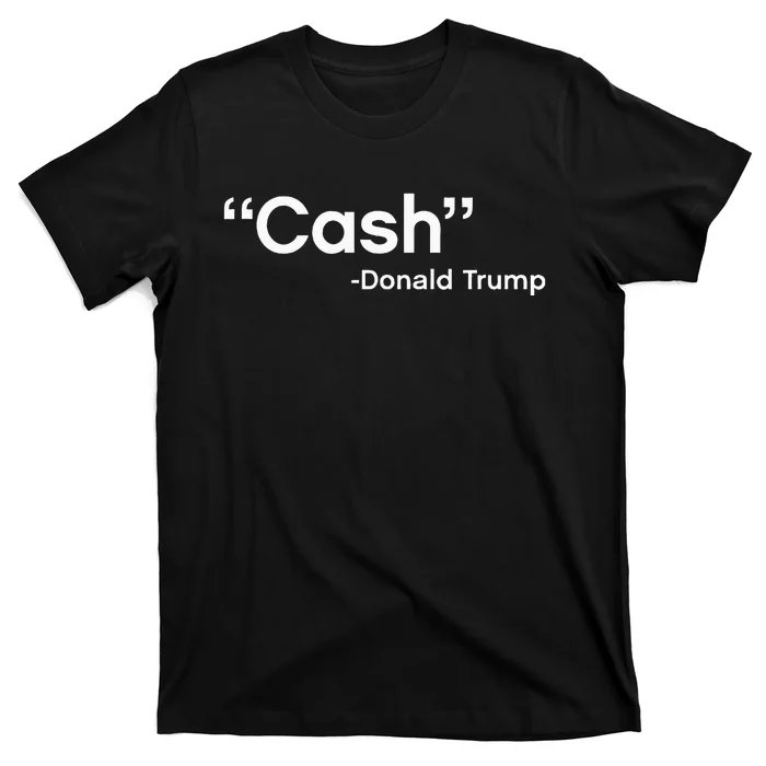 Cash Payment Trump Cash Bail Press Conference T-Shirt