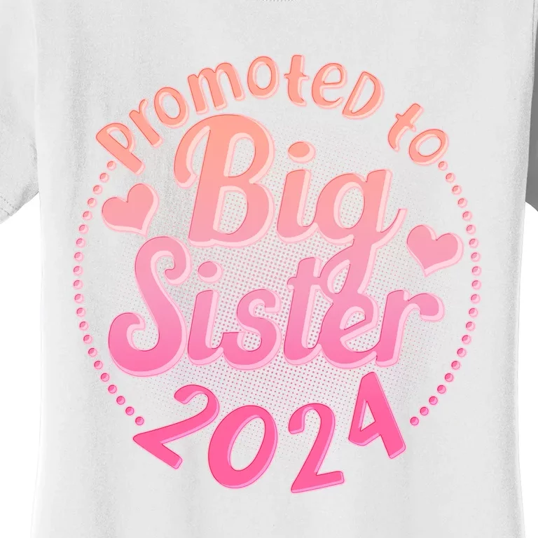 Cute Promoted To Big Sister 2024 Women's T-Shirt